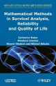 Mathematical Methods in Survival Analysis, Reliability and Quality of Life - Catherine Huber, Nikolaos Limnios, Mounir Mesbah