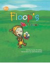 Floop's Flowers - Carole Tremblay