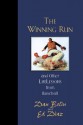 The Winning Run: And Other Lifelessons from Baseball - Dan Bolin, Ed Diaz