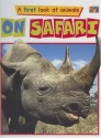 On Safari (First Look at Animals) - Claire Watts