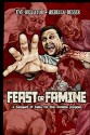 Feast or Famine: A Banquet of Tales for the Zombie Prepper (Zombie Hunger Book 2) - Paul Mcconnell, Julianne Snow, Tony Monchinski, Rich Restucci, R.J. Spears, Jamal Luckett, Eve Bellator, Rebecca Besser, Bowie Ibarra, Christopher Rawding