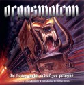 Orgasmatron: The Heavy Metal Art of Joe Petagno - Joe Petagno, Lemmy Kilmister, Steffan Chirazi