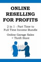 2 in 1 - Part Time to Full Time Income Bundle: Online Garage Sales + Thrift Store - Red Mikhail