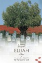 Days of Elijah (Revised): A True Story - Eliza Earsman, Pamela Guerrieri, Abiola Sholanke-Fluker, Samita Jana