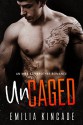 Uncaged (An MMA Stepbrother Romance) - Emilia Kincade