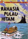 Rahasia Pulau Hitam (L'Île_Noire, Kisah Petualangan Tintin) - Hergé