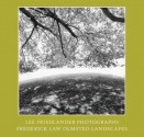 Lee Friedlander: Photographs Frederick Law Olmsted Landscapes - Lee Friedlander