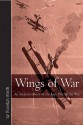 Wings of War: An Airman's Diary of the Last Year of the War - Rudolf Stark, Claud W. Sykes