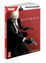 Hitman: Absolution: Prima Official Game Guide - Howard Grossman