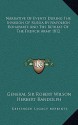 Narrative of Events During the Invasion of Russia by Napoleon Bonaparte and the Retreat of the French Army 1812 - Robert Thomas Wilson, Herbert Randolph
