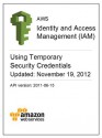 AWS Identity and Access Management (IAM) Using Temporary Security Credentials - Amazon Web Services