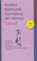 Cosmetica Del Nemico - Amélie Nothomb