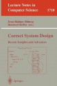 Correct System Design - Bernhard Steffen, E. -R Olderog