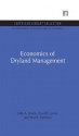 Economics of Dryland Management (Environmental and Resource Economics Set) - John A. Dixon, David E. James, Paul B. Sherman