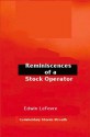 Reminiscences of a Stock Operator with Afterword by Steven Strouth - Jesse Livermore, Edwin Lefèvre, Steven Strouth