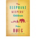 The Elephant Keepers' Children - Peter Høeg