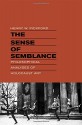 The Sense of Semblance: Philosophical Analyses of Holocaust Art - Henry W. Pickford