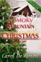 A Smoky Mountain Christmas (Volume 1) - Carol DeVaney