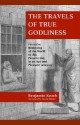 The Travels of True Godliness - Benjamin Keach