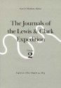 The Journals of the Lewis and Clark Expedition, Volume 2: August 30, 1803-August 24, 1804 - Meriwether Lewis, William Clark, Gary E. Moulton