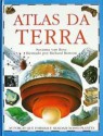 Atlas da Terra - Susanna van Rose, Richard Bonson, Paula Reis