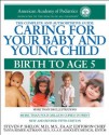 Caring for Your Baby and Young Child: Birth to Age 5 - American Academy of Pediatrics