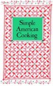 Simple American Cooking - Evelyn Beilenson