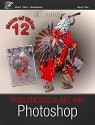 From Photos to Art with Photoshop: An Illustrated Guidebook (Quick Start Guidebooks 1) - Al Judge