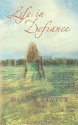 Life in Defiance - Mary E. DeMuth