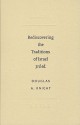 Rediscovering the Traditions of Israel - Douglas A. Knight