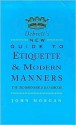 Debrett's New Etiquette for Modern Manners - John Morgan