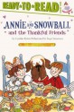 Annie and Snowball and the Thankful Friends: The Tenth Book of Their Adventures - Cynthia Rylant, Suçie Stevenson