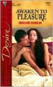 Awaken To Pleasure (Silhouette Desire, #1602) - Nalini Singh