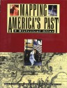 Mapping America's Past: A Historical Atlas (Henry Holt Reference Book) - Mark C. Carnes, Patrick Williams