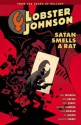 Lobster Johnson Volume 3: Satan Smells a Rat - Tonci Zonjic, Scott Allie