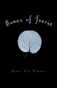 Bones of Faerie: Book 1 - Janni Lee Simner