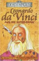 Leonardo Da Vinci And His Super-Brain - Michael Cox