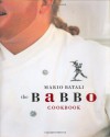 The Babbo Cookbook - Mario Batali