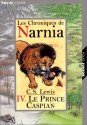 Le Prince Caspian (Les Chroniques de Narnia, #4) - C.S. Lewis, Pauline Baynes