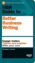 HBR Guide to Better Business Writing (Harvard Business Review Guides) - Bryan A. Garner