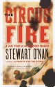 Circus Fire - Stewart O'Nan