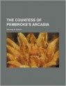 The Countess of Pembroke's Arcadia - Philip Sidney