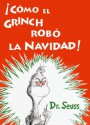 ¡Cómo el Grinch Robó la Navidad! - Dr. Seuss, Yanitzia Canetti