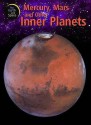 Mercury, Mars and Other Inner Planets - Chris Oxlade