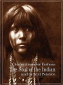 The Soul of the Indian (MP3 Book) - Charles Alexander Eastman, Scott L. Peterson