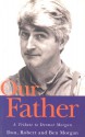 Our Father: A Tribute To Dermot Morgan - Don Morgan, Robert Morgan, Ben Morgan