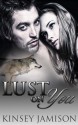 Lust On You - Kinsey Jamison