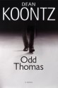 Odd Thomas - Dean Koontz