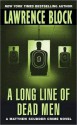 A Long Line of Dead Men (Matthew Scudder, #12) - Lawrence Block