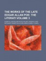 The Works of the Late Edgar Allan Poe (Volume 3); The Literati - Edgar Allan Poe